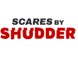 Scares by Shudder