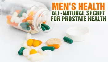 Men's Health - All-Natural Secret for Prostate Health