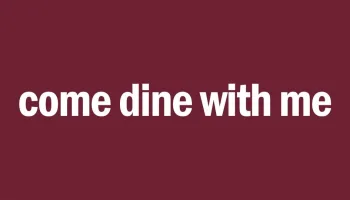 Come Dine with Me
