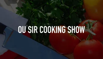 Ou Sir Cooking Show