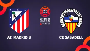 Primera Federación: Atlético de Madrid B - Sabadell