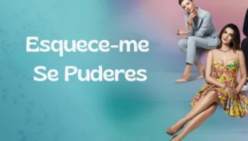 Esquece-me Se Puderes