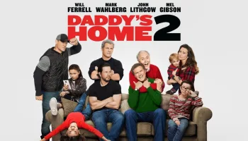 Daddy's Home 2