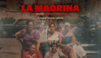La Madrina: The Savage Life of Lorine Padilla