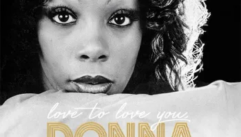 Love to Love You: Donna Summer