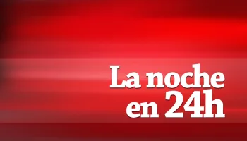 La noche en 24h