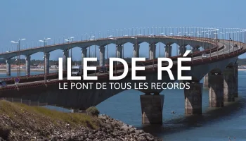 Ile de Ré : le pont de tous les records