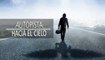 Autopista hacia el cielo