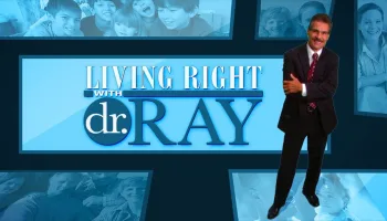 Living Right With Dr. Ray
