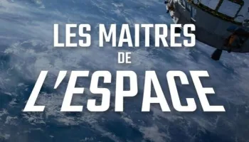 Les maîtres de l'espace