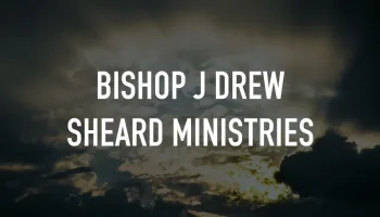 Bishop J Drew Sheard Ministries