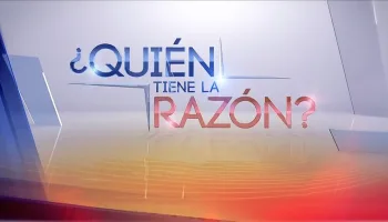 ¿Quién tiene la razón?