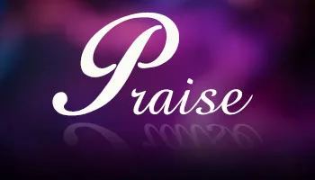 Praise