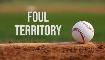 Live: Foul Territory