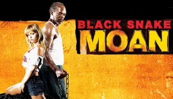Black Snake Moan
