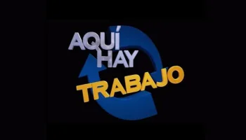 Aquí hay trabajo