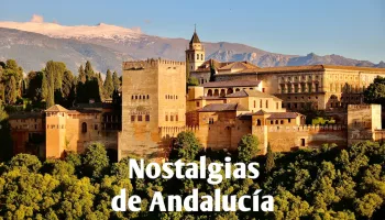 Nostalgias de Andalucía