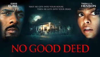 No Good Deed