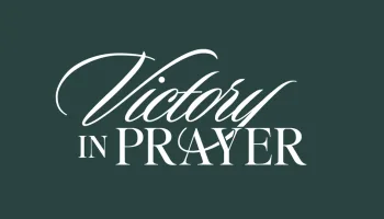 Victory in Prayer