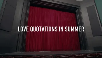 Love Quotations In Summer
