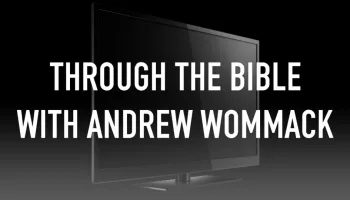 Through the Bible with Andrew Wommack