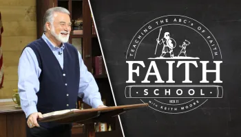 Faith School With Keith Moore