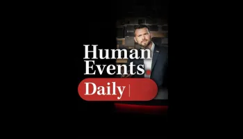 Live: Human Events Daily