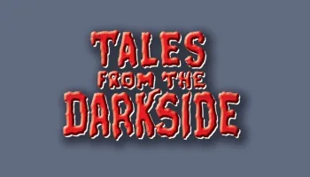 Tales From the Darkside