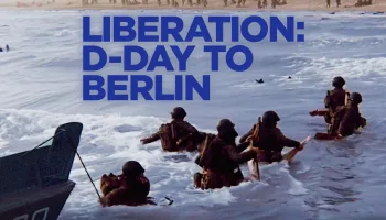 Liberation: D-Day to Berlin