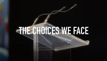 The Choices We Face