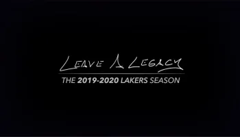 Leave A Legacy: The 2019-20 Lakers Season