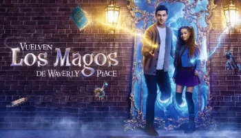 Vuelven los Magos de Waverly Place