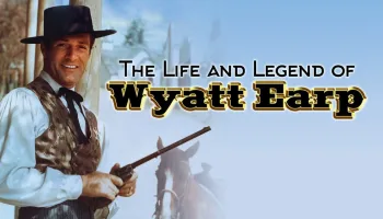 The Life and Legend of Wyatt Earp