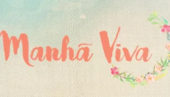 Manhã Viva