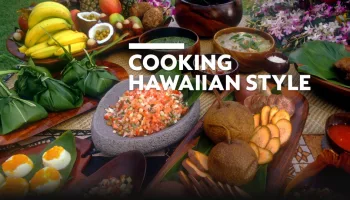 Cooking Hawaiian Style