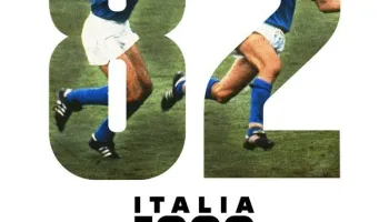 Italia 1982 - Una storia azzurra