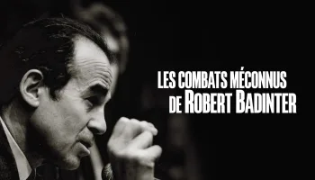 Les combats méconnus de Badinter