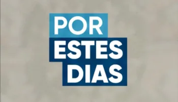 Por Estes Dias