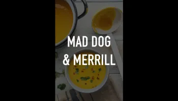 Mad Dog & Merrill