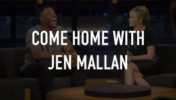 Come Home With Jen Mallan