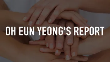 Oh Eun Yeong's Report
