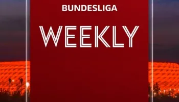 Bundesliga Weekly