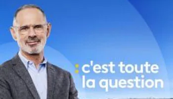 C'est toute la question