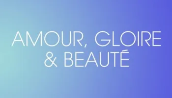 Amour, gloire et beauté