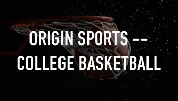 Origin Sports -- College Basketball