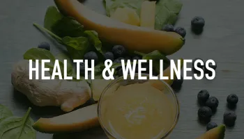 Health & Wellness