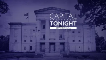 Capital Tonight North Carolina